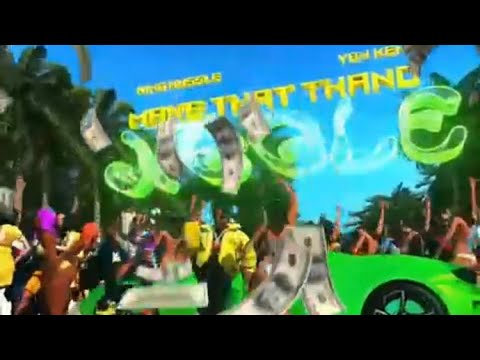 Make That Thang Jiggle - King Hussle Ft. YBN Kenny