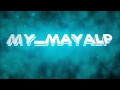 MyMayaLp Intro By Egoli