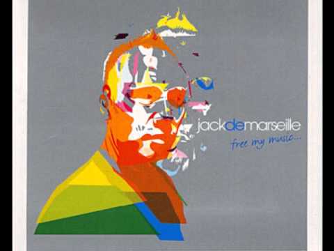 Jack de Marseille - bring back that feeling.wmv