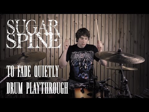 Sugar Spine - To Fade Quietly - Tom Verstappen [Drum Playthrough]