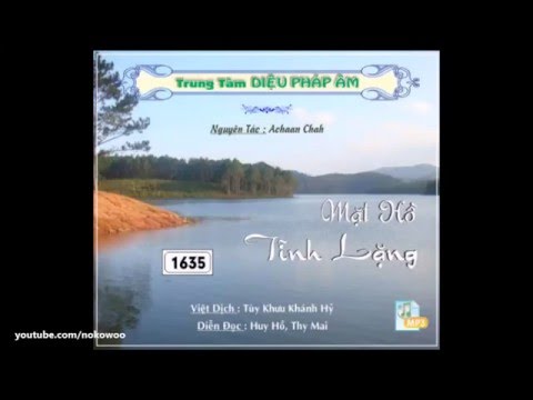 Mặt Hồ Tĩnh Lặng - Ajahn Chah