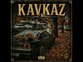 KAVKAZ - Starly