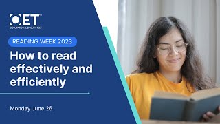 OET Reading Week  - How to read effectively and efficiently