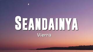 Download lagu Seandainya - Vierra [ Lirik video ] mp3