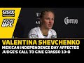 Valentina Shevchenko: Mexican Event Affected Judge's Call For Grasso 10-8 | Noche UFC