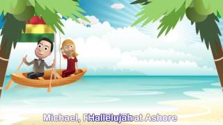 Sing Hosanna - Michael Row The Boat Ashore | Bible Songs for Kids