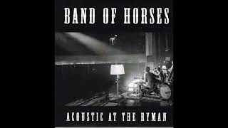 Marry Song / Band Of Horses