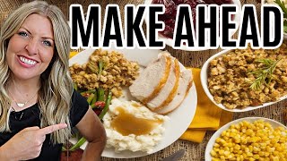 Make Ahead Thanksgiving Side Dishes To Save You TIME on Thanksgiving Day!