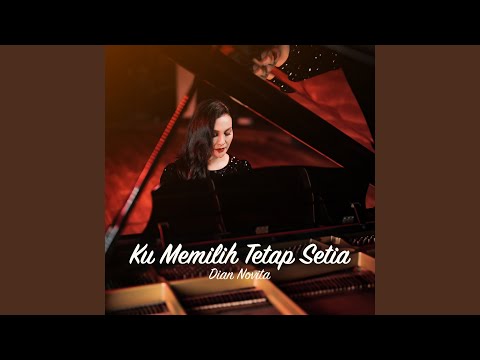 Ku Memilih Tetap Setia