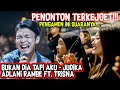 ADLANI RAMBE Ft NABILA Ft TRI SUAKA BUKAN DIA TAPI AKU JUDIKA COVER ADLANI RAMBE FT TRISNA
