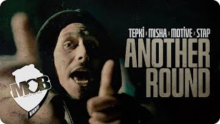 Tepki X Misha X Motive X Staple - Another Round (On The Wall Part I) [prod. by Fireonblack]