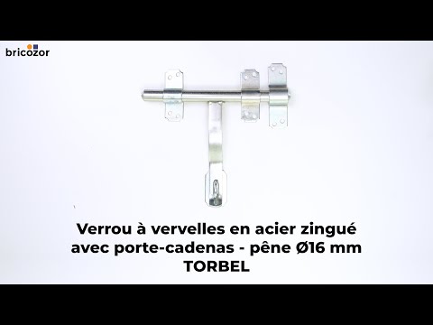 Verrou à vervelles en acier zingué avec porte-cadenas - pêne Ø16 mm TORBEL