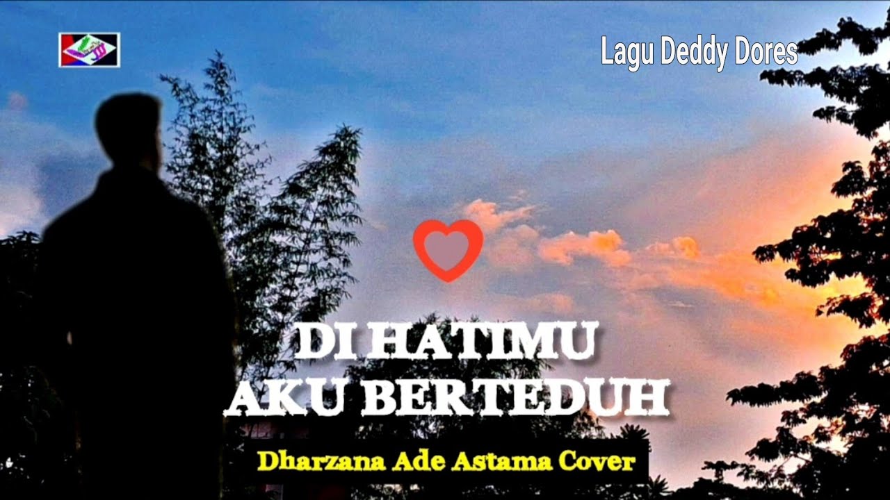 Di Hatimu Aku Berteduh - Dharzana Ade Astama Cover 