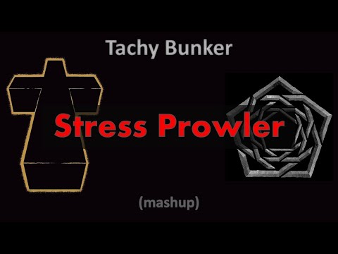 Tachy Bunker - Stress Prowler (TFR Peril of the New Order)
