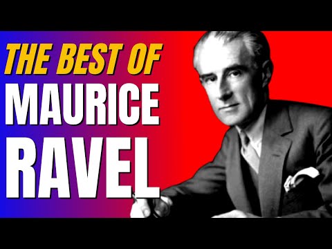 THE BEST OF MAURICE RAVEL [Relaxing Music]