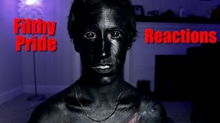 Goth Reacts to Filthy Pride Reactions.