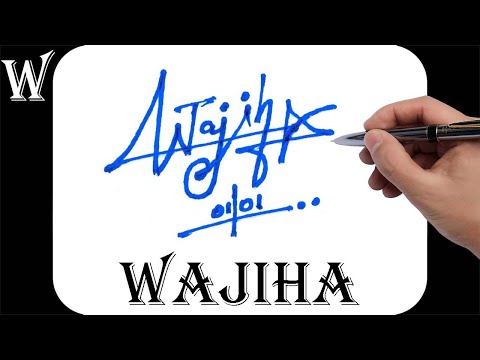 Wajiha name signature design - W signature style - How to signature your name