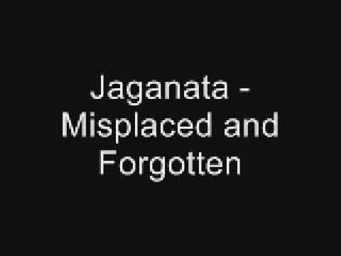 Jaganata - Misplaced and Forgotten