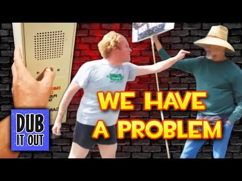 We Have a Problem - Dub It Out