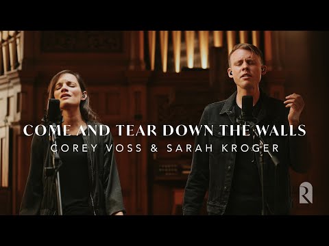 Come And Tear Down The Walls - Corey Voss & Sarah Kroger, REVERE (Official Live Video)