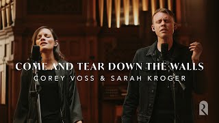 Come And Tear Down The Walls - Corey Voss &amp; Sarah Kroger, REVERE (Official Live Video)