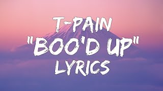 Ella Mai  - Boo&#39;d Up (Lyrics) (T-Pain Remix)