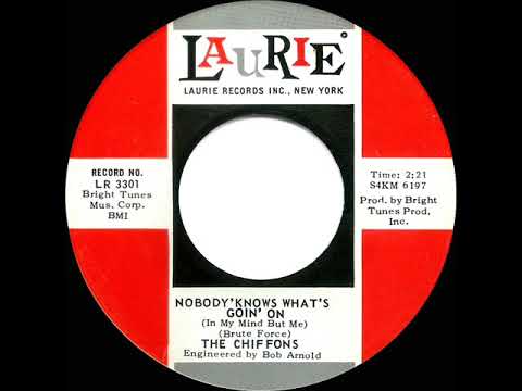 1965 HITS ARCHIVE: Nobody Knows What’s Goin’ On (In My Mind But Me) - Chiffons