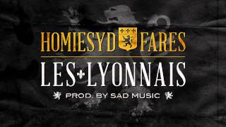 Rap Francais - Homiesyd & fares - les lyonnais
