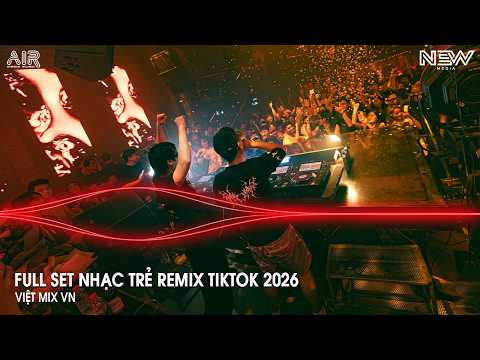 NONSTOP Club 2026 Vinahouse Việt Mix - Nhạc Remix Hot TikTok 2026 - BXH Nhạc Trẻ Remix Hot Nhất