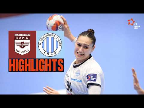 CS Rapid Bucuresti 🆚 HC Lokomotiva Zagreb | Highlights | EHF European League Women 2025/26