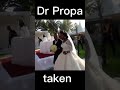 Dr Propa Finally Weds The Old Woman Girl Friend