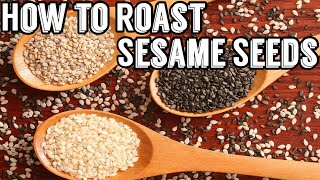 How to Roast Seeds (Sesame Seeds) or Nuts | Toasted Sesame Seeds