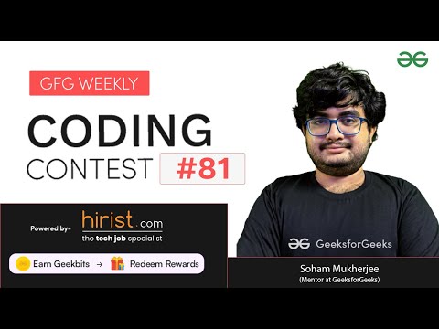 GFG Weekly Coding Contest - 81 Post Analysis |  GeeksforGeeks Practice