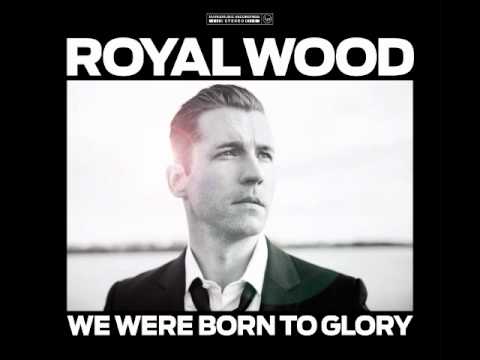 I Want Your Love - Royal Wood