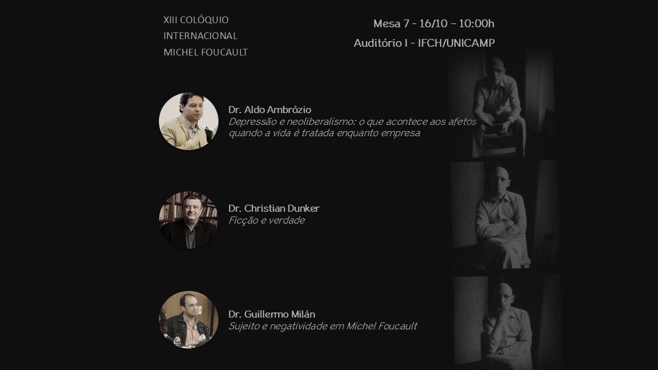 Mesa 7 - XIII Colóquio Internacional Michel Foucault