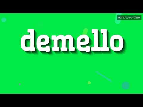 DEMELLO - HOW TO PRONOUNCE DEMELLO? #demello