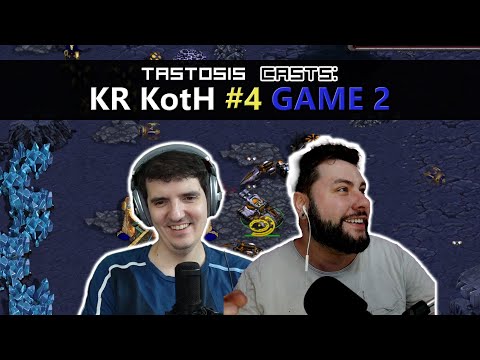 Tastosis Casts:  KR KotH #4  ~  Game 2