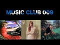 Music Club 009 (Cherry Glazer, Florence + The Machine, Spring King) Music Club 009 (Cherry Glazer, Florence + The Machine, Spring King)