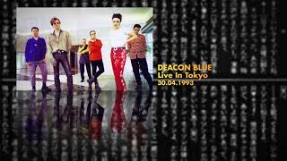 Deacon Blue - Live in Tokyo, 1993 (PART 2) OFFICIAL