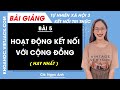 Tự nhiên xã hội lớp 3 Bài 5: Hoạt động kết nối với cộng đồng