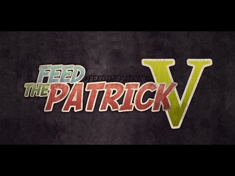 Feed The Patrick - Samedi 21h