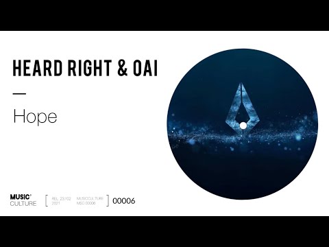 Heard Right x Oai - Hope