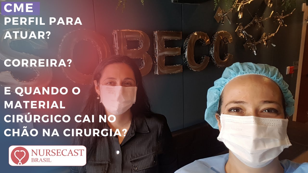 Qual o perfil para atuar no CME? Quais os momentos de tensão? | NurseCast Brasil Entrevista