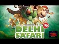 Delhi Safari 2012 L Full Movie L Hindi Dubbed L 1080p HD