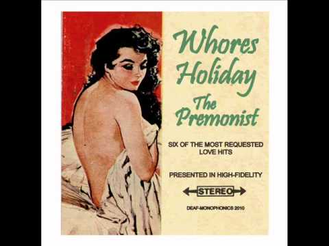 The Premonist - Whores Holiday