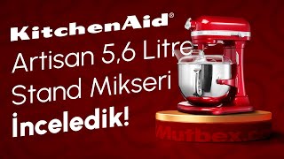 KitchenAid Artisan 5.6 L Stand Mikser 5KSM60SPXEER | Sizin İçin İnceledik! #kitc