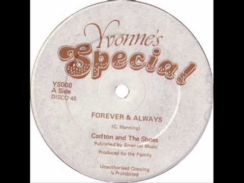 Carlton and the Shoes - Forever & Always