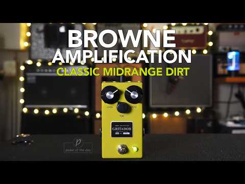 Browne Amplification GRITADOR Screaming Overdrive image 2