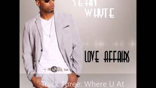 Sean Whyte - Love Affairs Promo