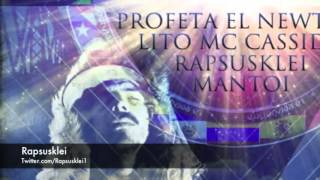 Cielo Azul - Lito MC Cassidy, Rapsusklei, Profeta El Newton y Mantoi + Letra (en proceso)